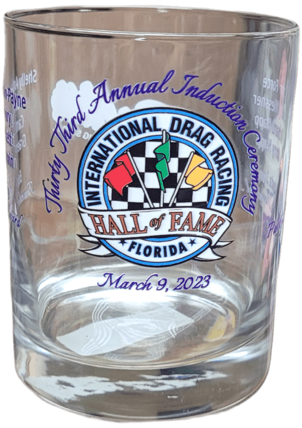 International Drag Racing 2023 HOF Glass