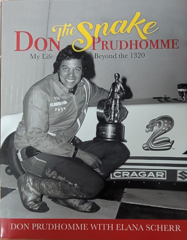 Don Prudhomme My Life beyond the 1320