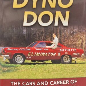 Dyno Don the Cars and Career of dyno