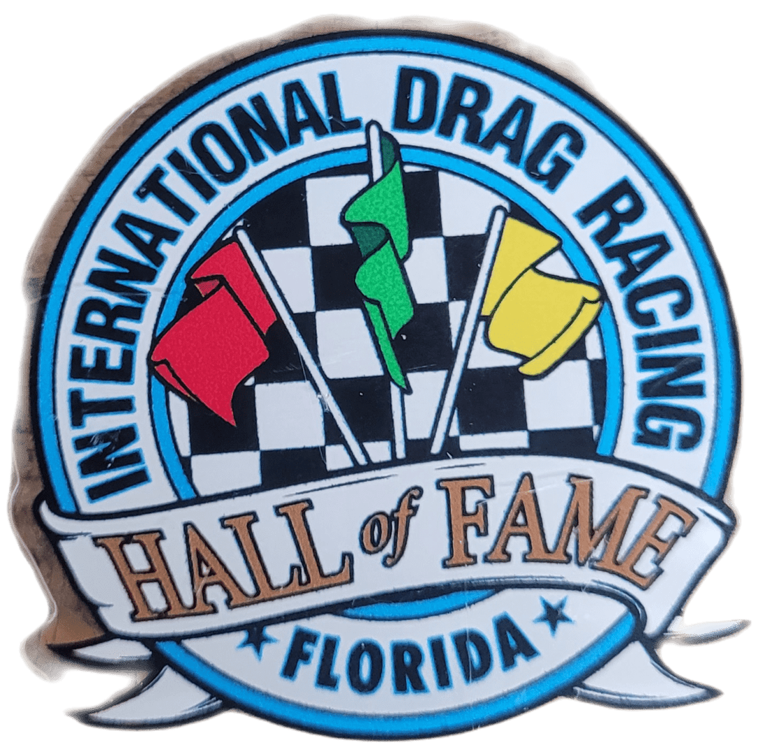 International drag racing Hall of Fame Florida Hall of Fame Magnet.