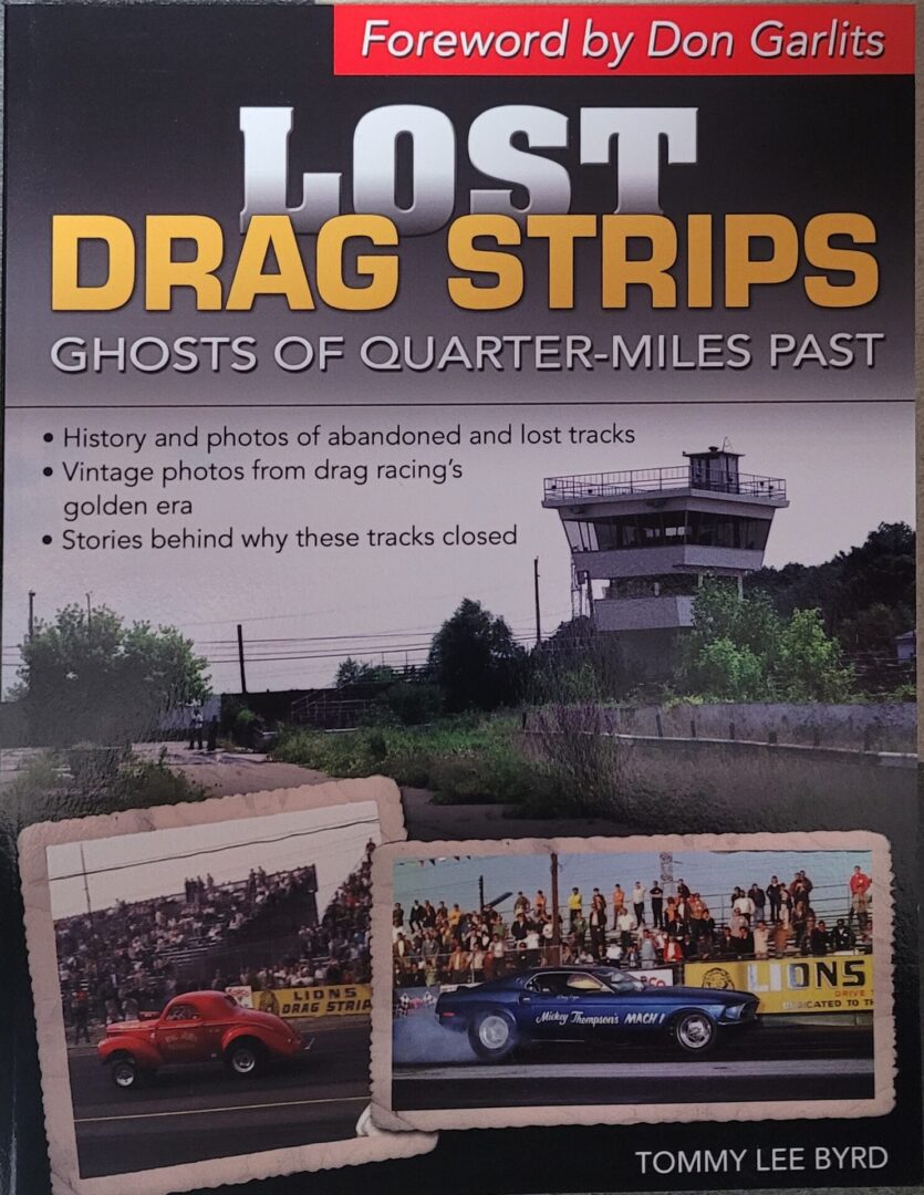 A poster on Lost Drag strips by Don Garlits